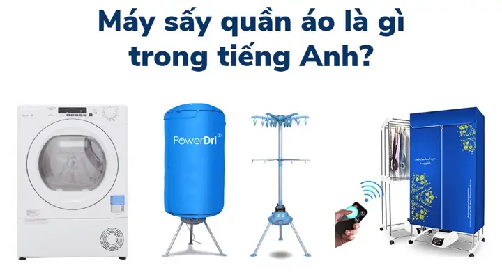 Giặt Sấy Tiếng Anh Là Gì Giặt Sấy Tiếng Anh Là Gì