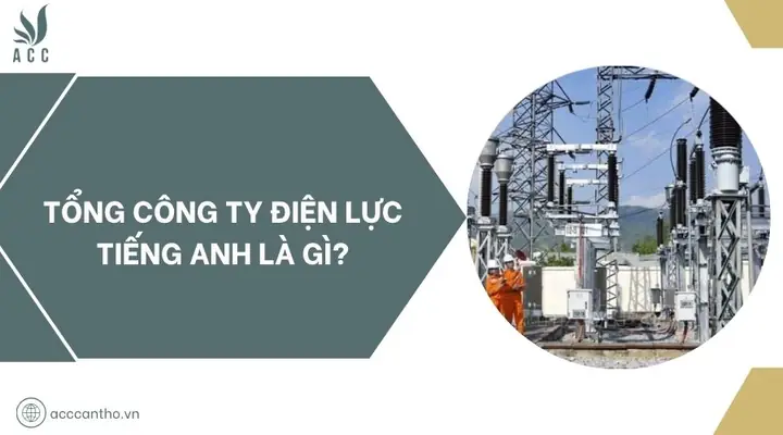 Điện Lực Tiếng Anh Là Gì