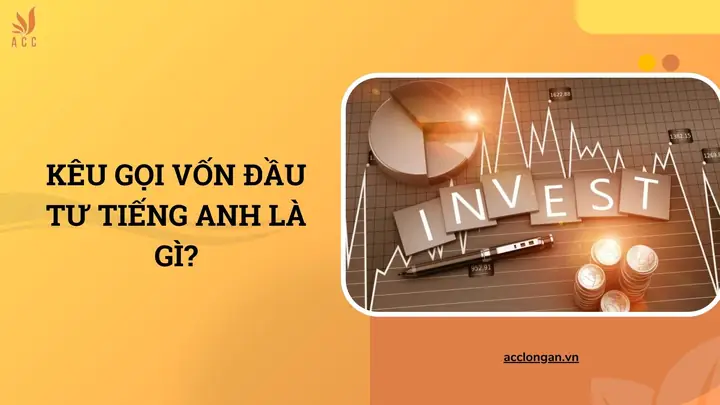 Gọi Vốn Tiếng Anh Là Gì Gọi Vốn Tiếng Anh Là Gì
