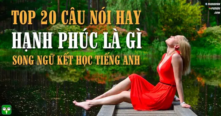 Hạnh Phúc Là Gì Tiếng Anh Hạnh Phúc Là Gì Tiếng Anh