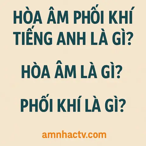 Hòa Âm Tiếng Anh Là Gì