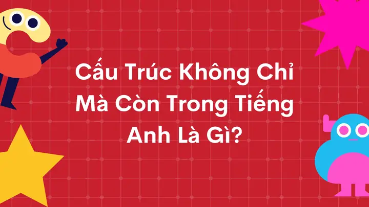 Mà Còn Tiếng Anh Là Gì Mà Còn Tiếng Anh Là Gì